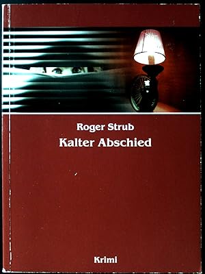 Imagen del vendedor de Kalter Abschied. a la venta por books4less (Versandantiquariat Petra Gros GmbH & Co. KG)