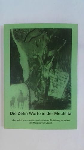 Seller image for DIE ZEHN WORTE DER MECHILTA. for sale by Buchmerlin