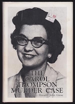The Carol Thompson Murder Case