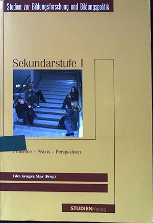 Image du vendeur pour Sekundarstufe I: Probleme - Praxis - Perspektiven. Studien zur Bildungsforschung und Bildungspolitik ; Bd. 24. mis en vente par books4less (Versandantiquariat Petra Gros GmbH & Co. KG)