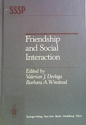 Seller image for Friendship and Social Interaction. Springer Series in Social Psychology for sale by books4less (Versandantiquariat Petra Gros GmbH & Co. KG)