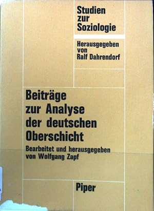 Bild des Verkufers fr Beitrge zur Analyse der deutschen Oberschicht. Studien zur Soziologie ; 3 zum Verkauf von books4less (Versandantiquariat Petra Gros GmbH & Co. KG)