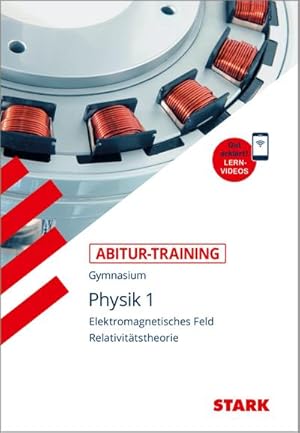 Immagine del venditore per Abitur-Training - Physik 1 Elektromagnetisches Feld und Relavittstheorie, mit Videoanreicherung venduto da Rheinberg-Buch Andreas Meier eK