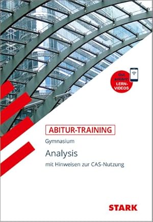 Imagen del vendedor de STARK Abitur-Training - Mathematik Analysis mit CAS a la venta por BuchWeltWeit Ludwig Meier e.K.
