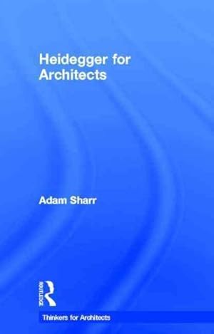 Seller image for Heidegger for Architects for sale by GreatBookPricesUK