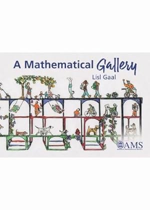 Seller image for A Mathematical Gallery (Monograph Books) for sale by WeBuyBooks