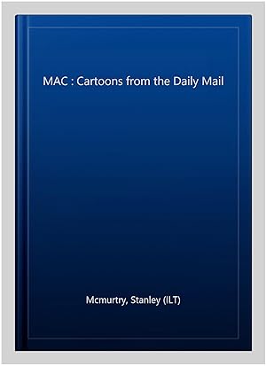 Bild des Verkufers fr MAC : Cartoons from the Daily Mail zum Verkauf von GreatBookPrices