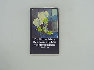 Bild des Verkufers fr Das Lied des Lebens: Die schnsten Gedichte von Hermann Hesse die schnsten Gedichte zum Verkauf von Das Buchregal GmbH