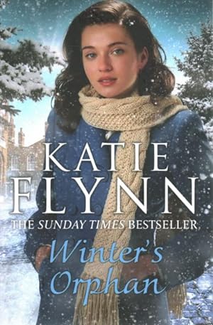 Seller image for Winter's Orphan : The Brand New Emotional Historical Fiction Novel from the Sunday Times Bestselling Author for sale by GreatBookPrices