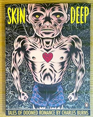 Immagine del venditore per Skin Deep: Tales of Doomed Romance venduto da Pistil Books Online, IOBA