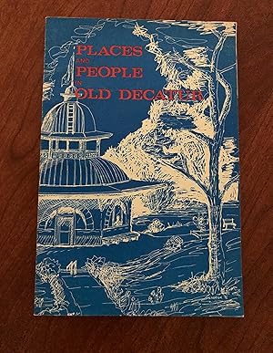 Places and People of Old Decatur (blue cover)