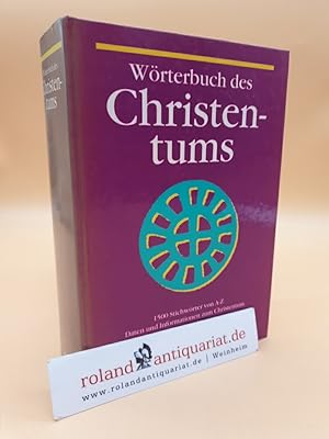 Bild des Verkufers fr Wrterbuch des Christentums hrsg. von Volker Drehsen . in Zusammenarbeit mit Manfred Baumotte zum Verkauf von Roland Antiquariat UG haftungsbeschrnkt