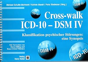 Seller image for Crosswalk ICD-10 - DSM IV: Klassifikation psychischer Strungen: eine Synopsis for sale by sonntago DE