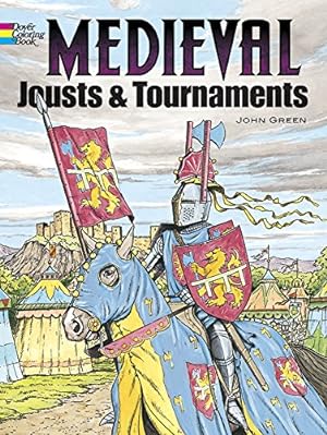 Bild des Verkufers fr Medieval Jousts and Tournaments (Dover History Coloring Book) zum Verkauf von WeBuyBooks