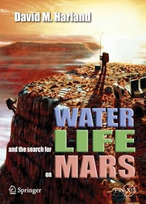 Imagen del vendedor de Water And the Search for Life on Mars a la venta por GreatBookPricesUK