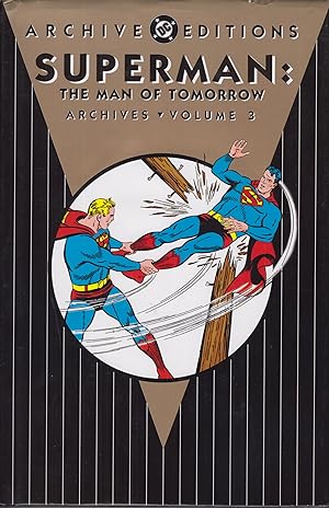 Bild des Verkufers fr The Man of Tomorrow, Volume 3 (Superman: Archives) zum Verkauf von Adventures Underground