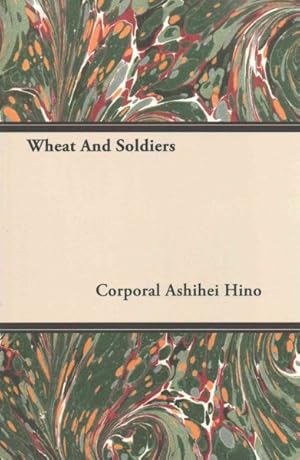 Imagen del vendedor de Wheat and Soldiers a la venta por GreatBookPricesUK