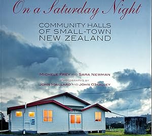 Seller image for On A Saturday Night. Community Halls of Small-Town New Zealand for sale by Browsers Books