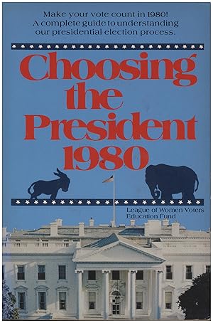 Choosing the President 1980