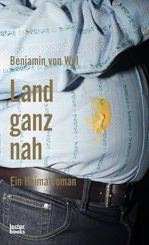 Bild des Verkufers fr Land ganz nah Ein Heimatroman zum Verkauf von Berliner Bchertisch eG