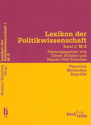 Seller image for Lexikon der Politikwissenschaft Theorien - Methoden - Begriffe / N - Z for sale by Berliner Bchertisch eG