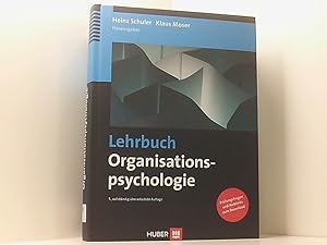 Bild des Verkufers fr Lehrbuch Organisationspsychologie Heinz Schuler ; Klaus Moser [Hrsg.] zum Verkauf von Book Broker