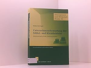 Bild des Verkufers fr Unternehmensbewertung der Mittel- und Kleinbetriebe: Betriebswirtschaftliche Verfahrensweisen (Management und Wirtschaft Praxis, Band 69) betriebswirtschaftliche Verfahrensweisen zum Verkauf von Book Broker