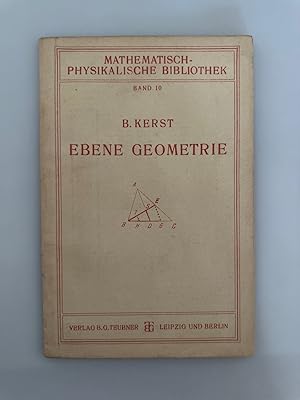 Ebene Geometrie (=Mathematisch-Physikalische Bibliothek, 10).