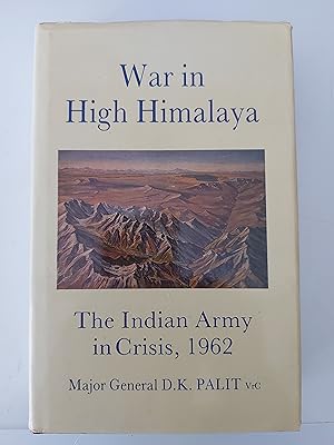 Bild des Verkufers fr War in High Himalaya zum Verkauf von Berkshire Rare Books