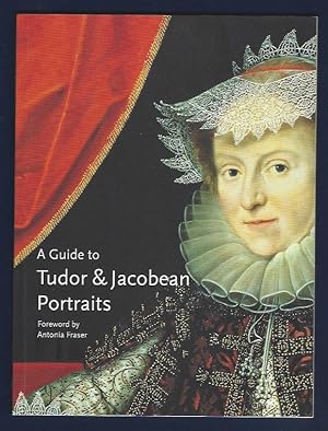 Guide to Tudor & Jacobean Portraits