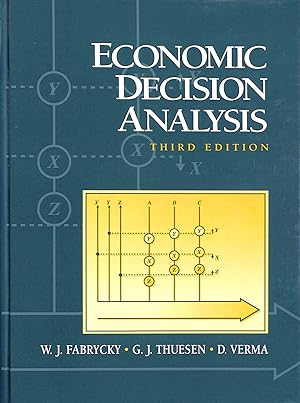 Economic Decision Analysis: United States Edition (Prentice-hall International Series in Industri...
