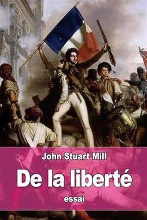 Bild des Verkufers fr De La Libert -Language: french zum Verkauf von GreatBookPricesUK