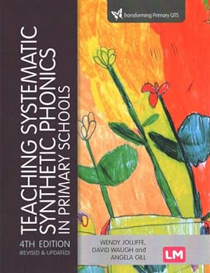 Imagen del vendedor de Teaching Systematic Synthetic Phonics in Primary Schools a la venta por GreatBookPrices