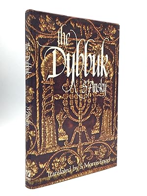 THE DYBBUK: Between Two Worlds, Translated from the Yiddish with a Biographical and Bibliographic...