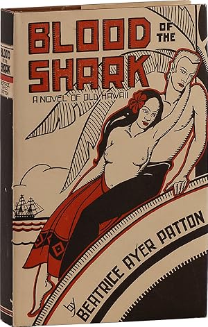 Imagen del vendedor de Blood of the Shark. A Romance of Early Hawaii a la venta por Lorne Bair Rare Books, ABAA