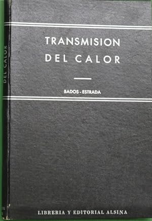 Imagen del vendedor de Transmisin del calor a la venta por Librera Alonso Quijano