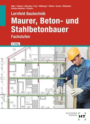 Bild des Verkufers fr Lernfeld Bautechnik Maurer, Beton- und Stahlbetonbauer incl. ebook inside zum Verkauf von unifachbuch e.K.