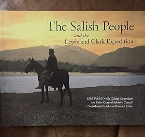 Image du vendeur pour The Salish People And The Lewis And Clark Expedition mis en vente par Three Geese in Flight Celtic Books