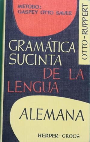 Seller image for Gramtica sucinta de la lengua alemana for sale by Librera Alonso Quijano