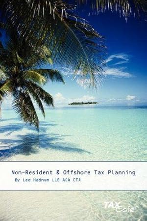 Imagen del vendedor de Non-Resident & Offshore Tax Planning a la venta por WeBuyBooks