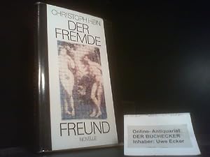 Image du vendeur pour Der fremde Freund : Novelle. mis en vente par Der Buchecker