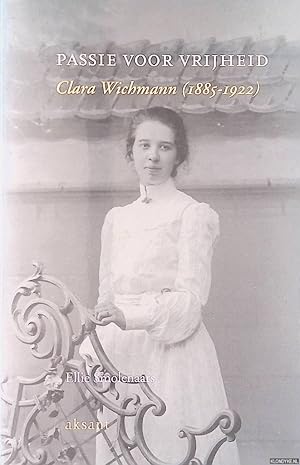 Bild des Verkufers fr Passie voor vrijheid: Clara Wichmann (1885-1922) zum Verkauf von Klondyke