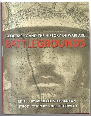 Seller image for Battlegrounds: Geography and the History of Warfare. for sale by City Basement Books