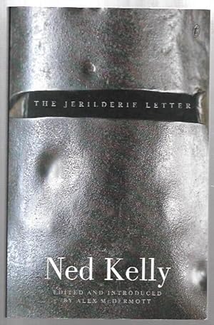 Image du vendeur pour The Jerilderie Letter. Edited and introduced by Alex McDermott. mis en vente par City Basement Books