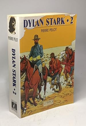 DYLAN STARK. Tome 2