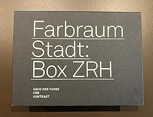 Farbraum Stadt; Box ZRH. Eine Untersuchung und ein Arbeitswerkzeug zur Farbe in der Stadt.