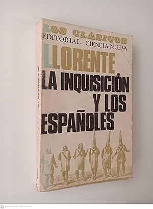 Imagen del vendedor de La inquisicin y los espaoles a la venta por Llibres Capra