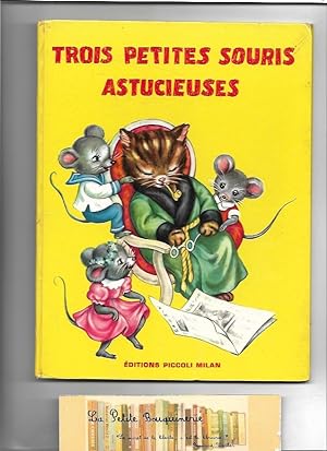 Seller image for Trois petites souris astucieuses for sale by La Petite Bouquinerie