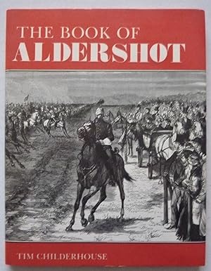 Bild des Verkufers fr The Book of Aldershot zum Verkauf von A.O'Neill