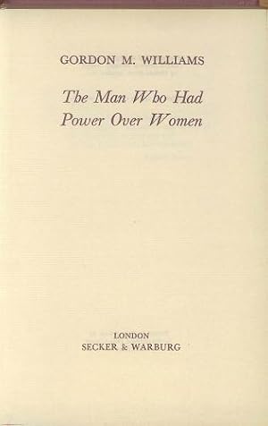 Bild des Verkufers fr The Man Who Had Power Over Women zum Verkauf von WeBuyBooks